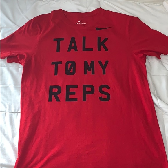Nike Other - Nike Talk to my reps Tee